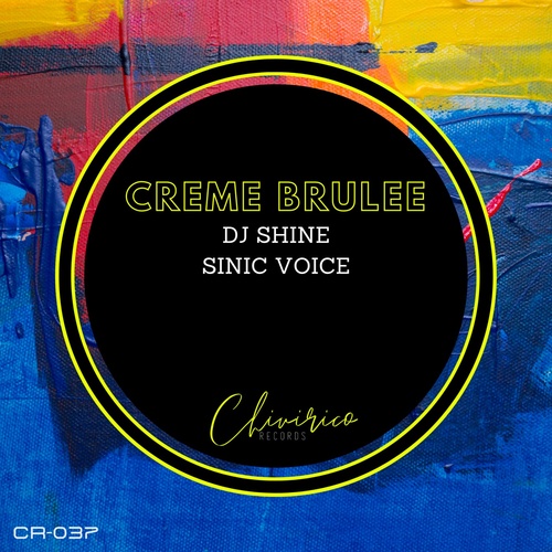 DJ Shine, Sinic Voice - Creme Brulee [CR037]
